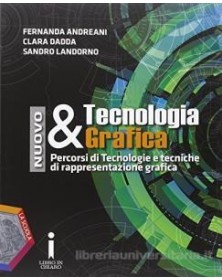 NUOVO TECNOLOGIA & GRAFICA + QUADERNO DELLE COMPETENZE Vol. U