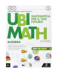 ubi-math--matematica-per-il-futuro-algebra--geometria-3--quaderno-ubi-math-piu-3-vol-3