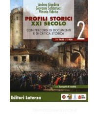 profili-storici-xxi-secolo-con-percorsi-di-documenti-e-di-critica-storica-per-il-triennio-delle-sc