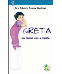 greta--una-bambina-nata-in-provetta