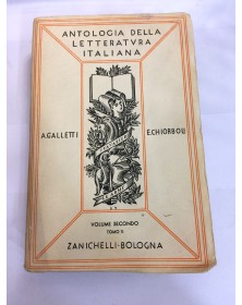 ANTOLOGIA DELLA LETTERATURA ITALIANA  A.GALLETTI ZANNICHELLI