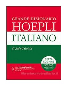 GABRIELLI GRANDE DIZIONARIO HOEPLI ITALIANO