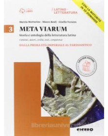 META VIARUM 3. DALLA PRIMA ETÃ  IMPERIALE AL TARDOANTICO + LA MATURITÃ  IN 50 DO